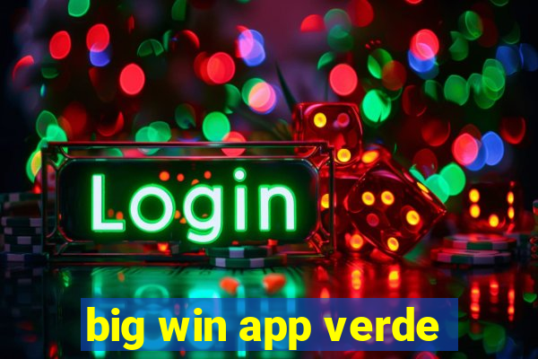 big win app verde